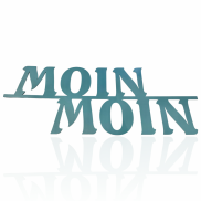 Alu Schild Moin Moin